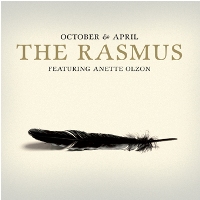 The Rasmus October & April